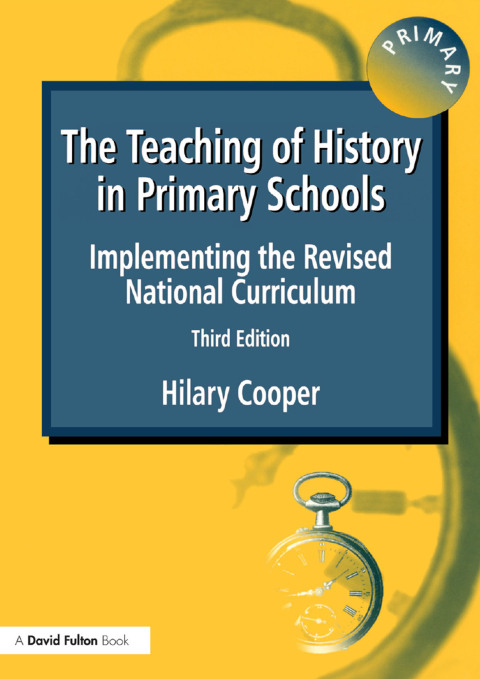 The Teaching of History in Primary Schools 