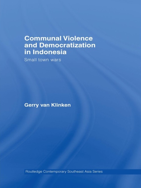 Cover image for book Communal Violence and Democratization in Indonesia