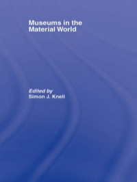 Cover image: Museums in the Material World 1st edition 9780415416993