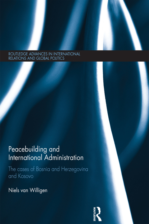 Cover image for book Peacebuilding and International Administration