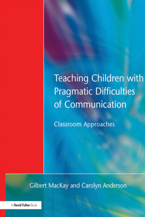 Cover image for book Teaching Children with Pragmatic Difficulties of Communication
