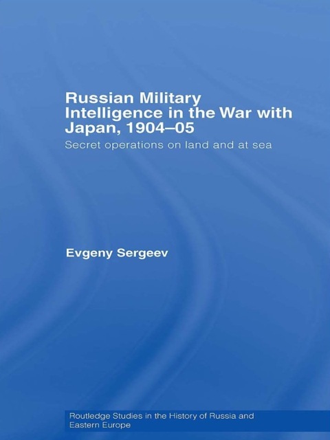 Cover image for book Russian Military Intelligence in the War with Japan, 1904-05