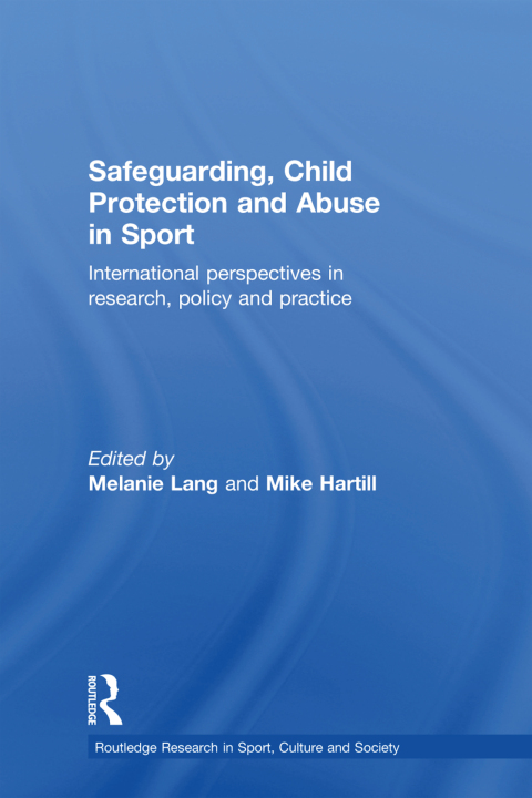 Cover image for book Safeguarding, Child Protection and Abuse in Sport