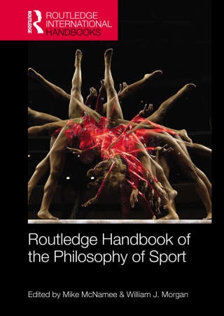 Routledge Handbook of the Philosophy of Sport
