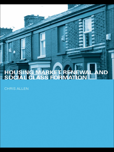 Cover image for book Housing Market Renewal and Social Class