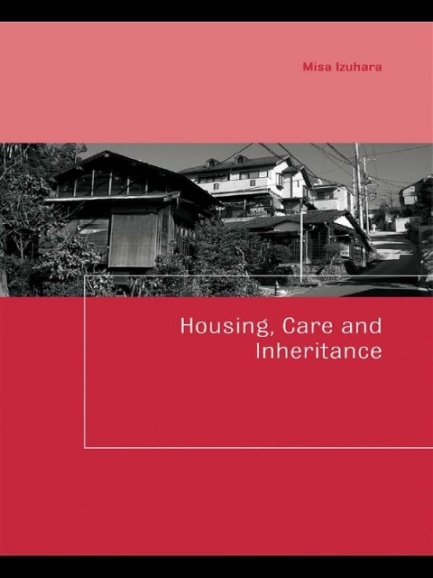 Cover image for book Housing, Care and Inheritance