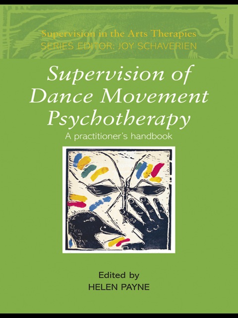 Cover image for book Supervision of Dance Movement Psychotherapy