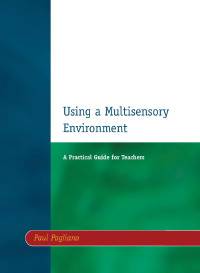 Cover image: Using a Multisensory Environment 1st edition 9781853467165