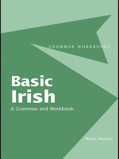 Cover image for book Basic Irish: A Grammar and Workbook