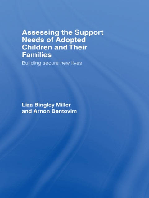Cover image for book Assessing the Support Needs of Adopted Children and Their Families