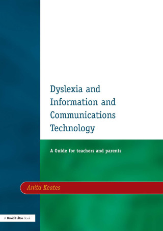 Dyslexia and Information and Communications Technology