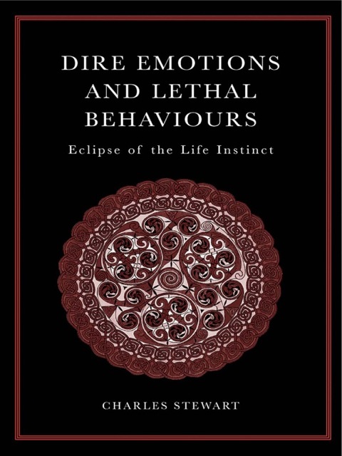 Cover image for book Dire Emotions and Lethal Behaviours