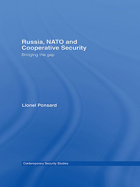 Cover image for book Russia, NATO and Cooperative Security