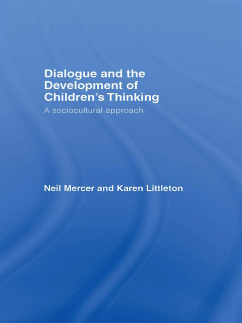 Dialogue and the Development of Children's Thinking 