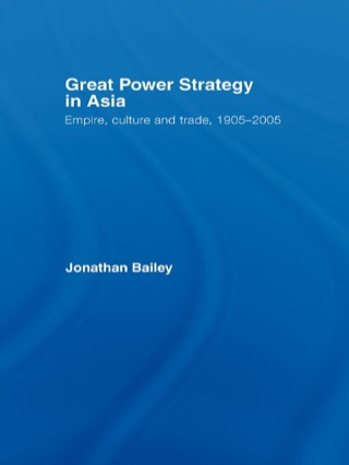 Great Power Strategy in Asia