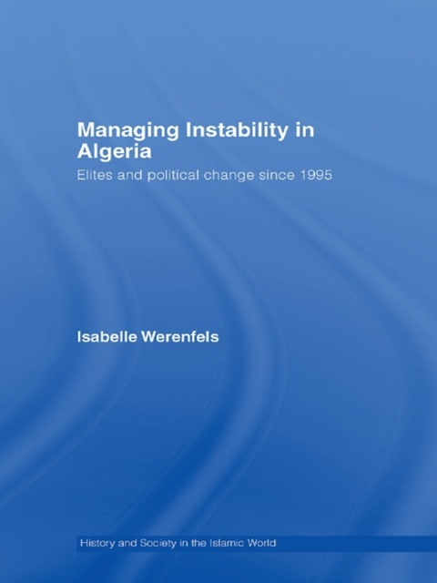Cover image for book Managing Instability in Algeria
