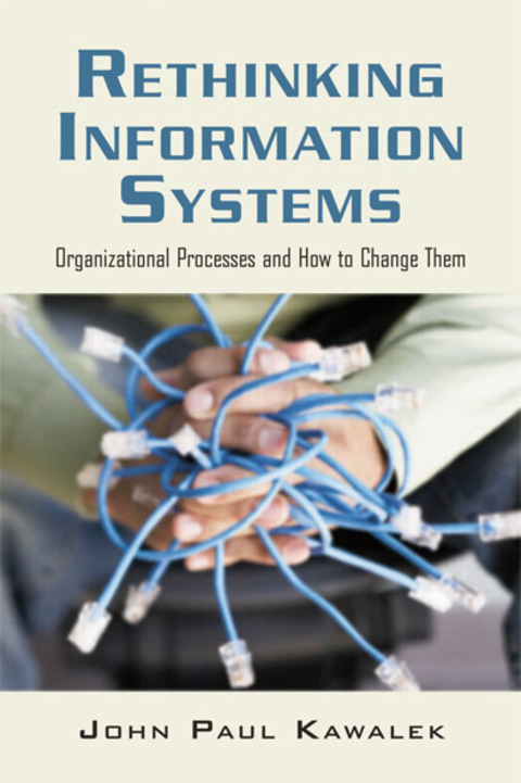 Cover image for book Rethinking Information Systems in Organizations