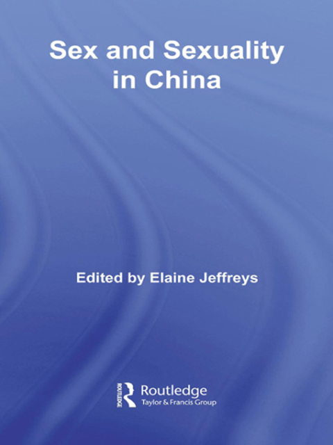 Cover image for book Sex and Sexuality in China