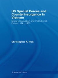 Titelbild: US Special Forces and Counterinsurgency in Vietnam 1st edition 9780415400756