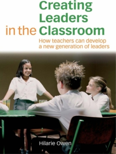 Cover image for book Creating Leaders in the Classroom