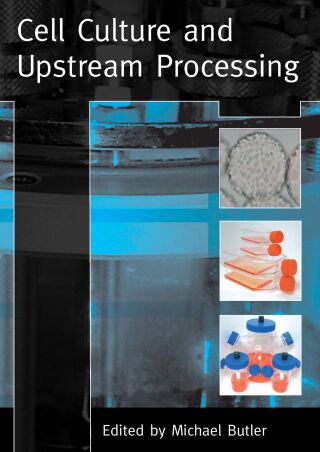 Cell Culture and Upstream Processing