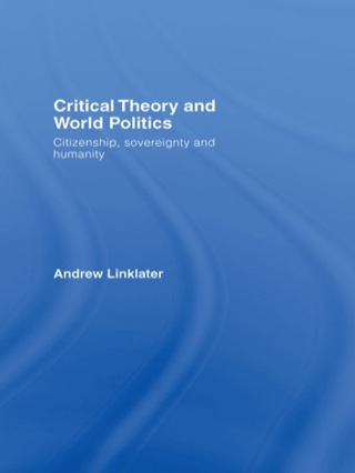 Critical Theory and World Politics