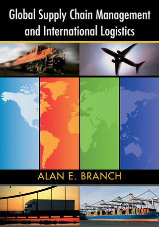 Global Supply Chain Management and International Logistics