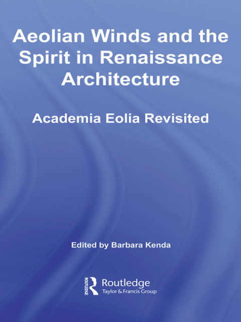 Cover image for book Aeolian Winds and the Spirit in Renaissance Architecture