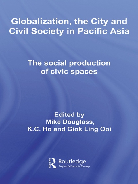 Cover image for book Globalization, the City and Civil Society in Pacific Asia