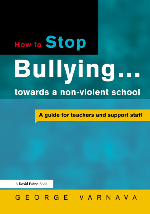 Cover image for book How to Stop Bullying towards a non-violent school