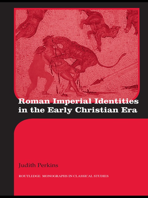 Cover image for book Roman Imperial Identities in the Early Christian Era