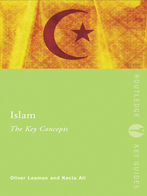 Cover image for book Islam: The Key Concepts