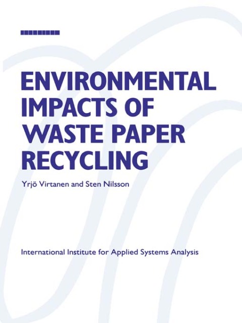 Environmental Impacts of Waste Paper Recycling 