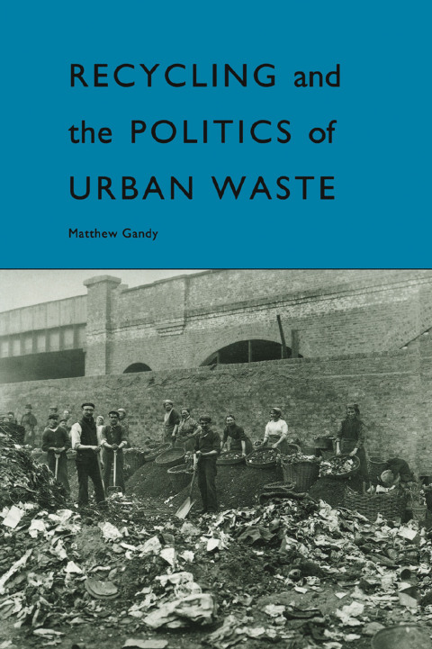Cover image for book Recycling and the Politics of Urban Waste