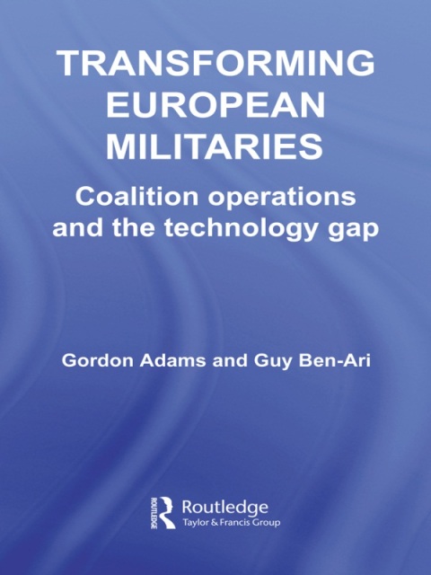 Transforming European Militaries 