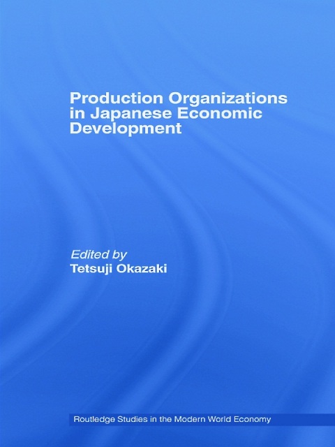 Cover image for book Production Organizations in Japanese Economic Development