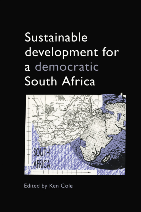 Cover image for book Sustainable Development for a Democratic South Africa