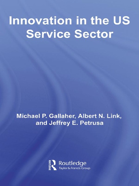 Innovation in the U.S. Service Sector 