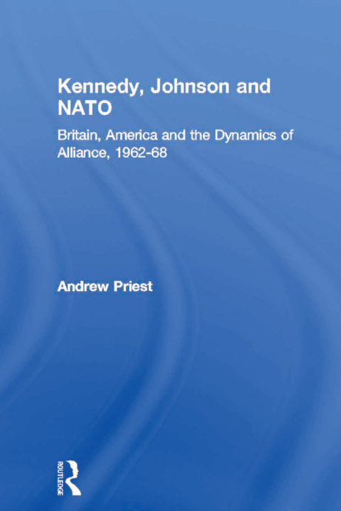 Cover image for book Kennedy, Johnson and NATO
