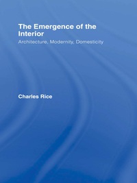 صورة الغلاف: The Emergence of the Interior 1st edition 9780415384674