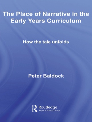 The Place of Narrative in the Early Years Curriculum
