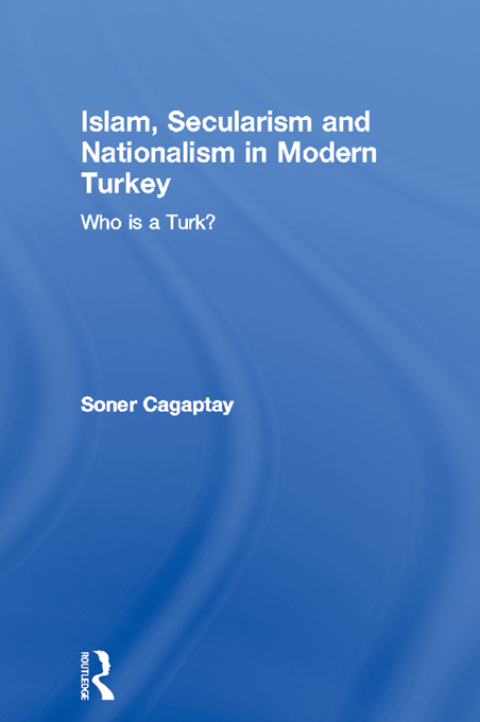 Cover image for book Islam, Secularism and Nationalism in Modern Turkey