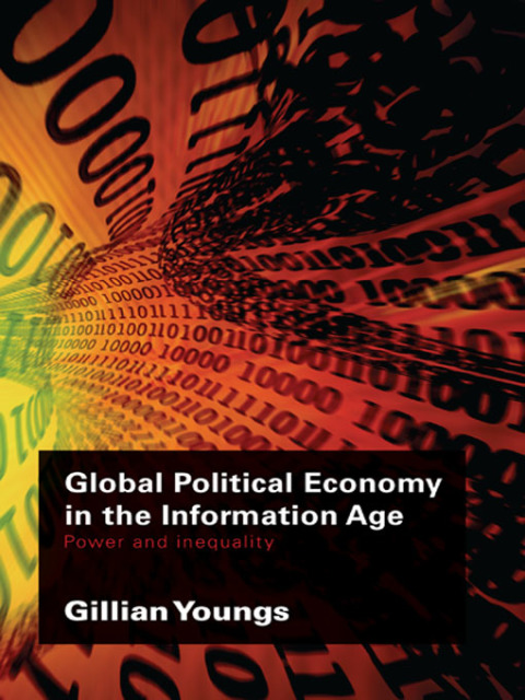 Cover image for book Global Political Economy in the Information Age