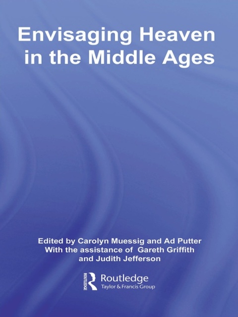 Cover image for book Envisaging Heaven in the Middle Ages
