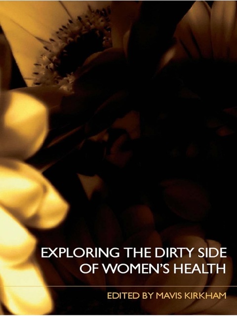 Cover image for book Exploring the Dirty Side of Women's Health