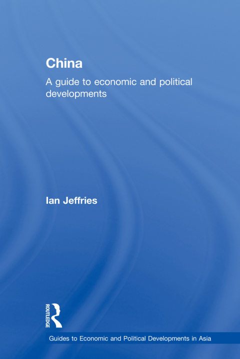 Cover image for book China: A Guide to Economic and Political Developments