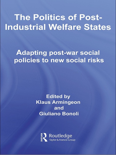 Cover image for book The Politics of Post-Industrial Welfare States