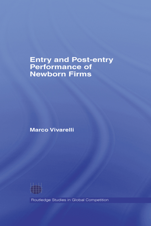 Cover image for book Entry and Post-Entry Performance of Newborn Firms