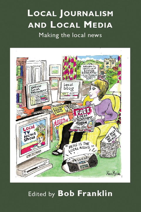 Cover image for book Local Journalism and Local Media