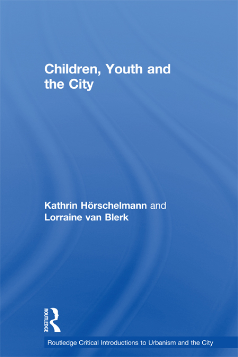 Cover image for book Children, Youth and the City